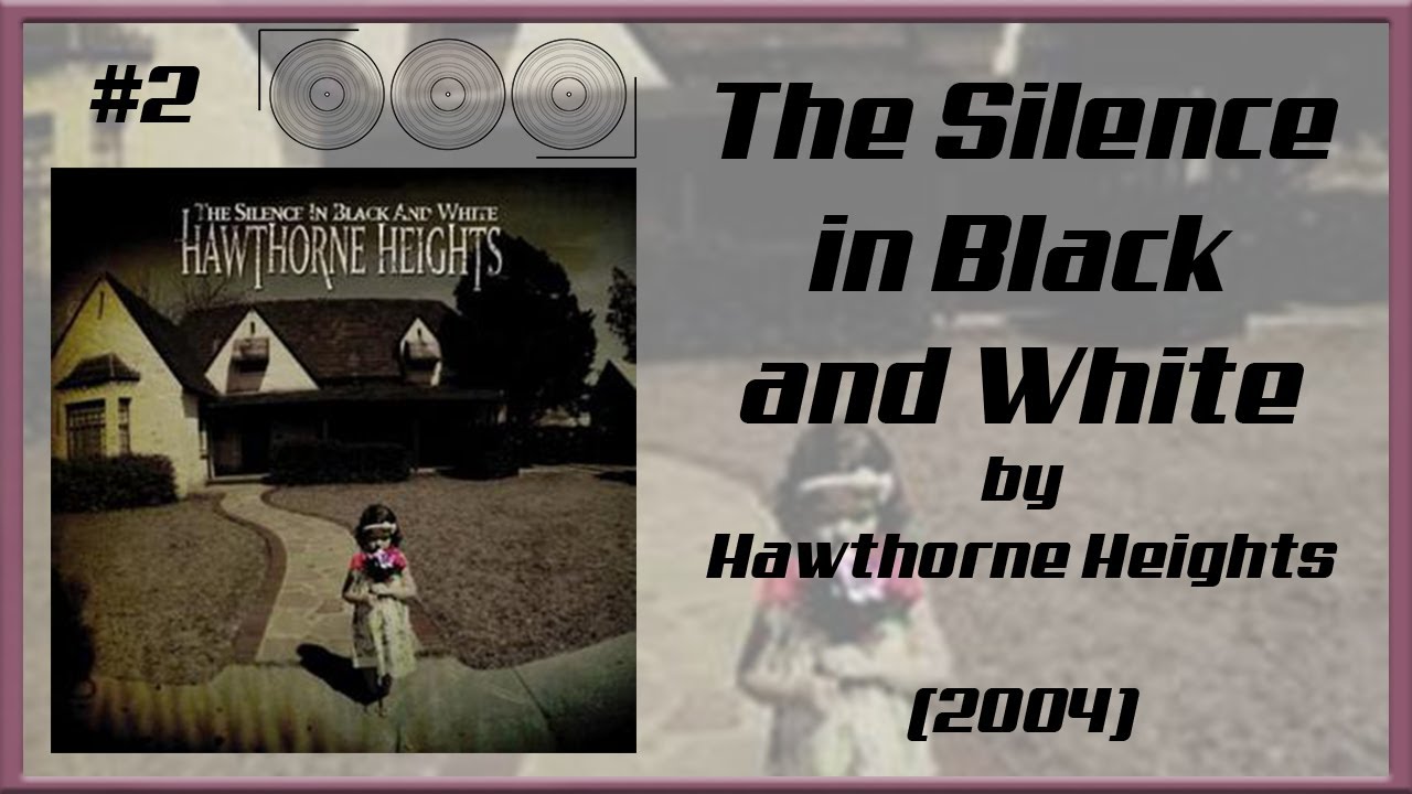 Hawthorne Heights — 3MVR #2: The Silence in Black and White