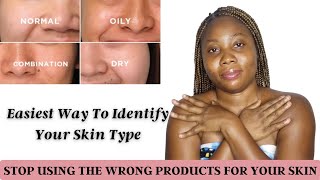 HOW TO IDENTIFY YOUR SKIN TYPE (Beginner's friendly | The ultimate guide)