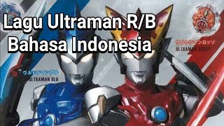 Lagu Ultraman r/b Bahasa Indonesia