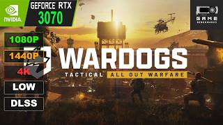 RTX 3070 | Wardogs Performance Review / Benchmark 1080P, 1440P, 4K DLSS Low