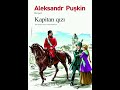Aleksandr Puşkin &quot;Kapitan qızı&quot; 5-ci hissə (son)