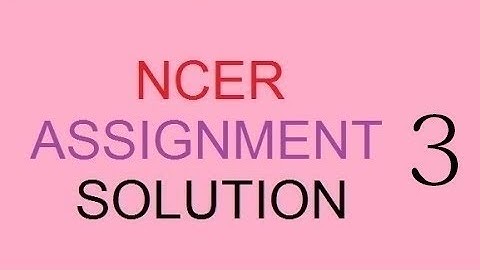 NCER Assignment 3  Solution 2019 Course