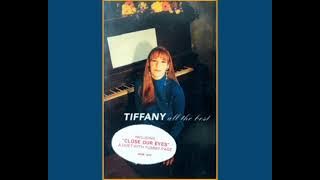 Tiffany - Close Our Eyes (feat. Tommy Page)    Songwriter - Kim B/Amy Sky/Marc J/Dave Taggart (1994)