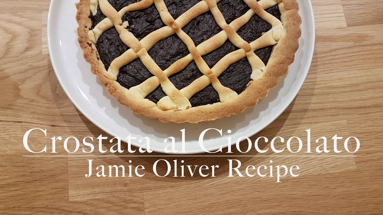 crostata al cioccolato Jamie Oliver Pastry CasaSuperStar YouTube