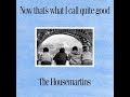The housemartins  now thats what i call quite good 1988 full album