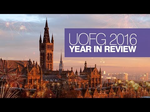 university-of-glasgow:-2016-year-in-review