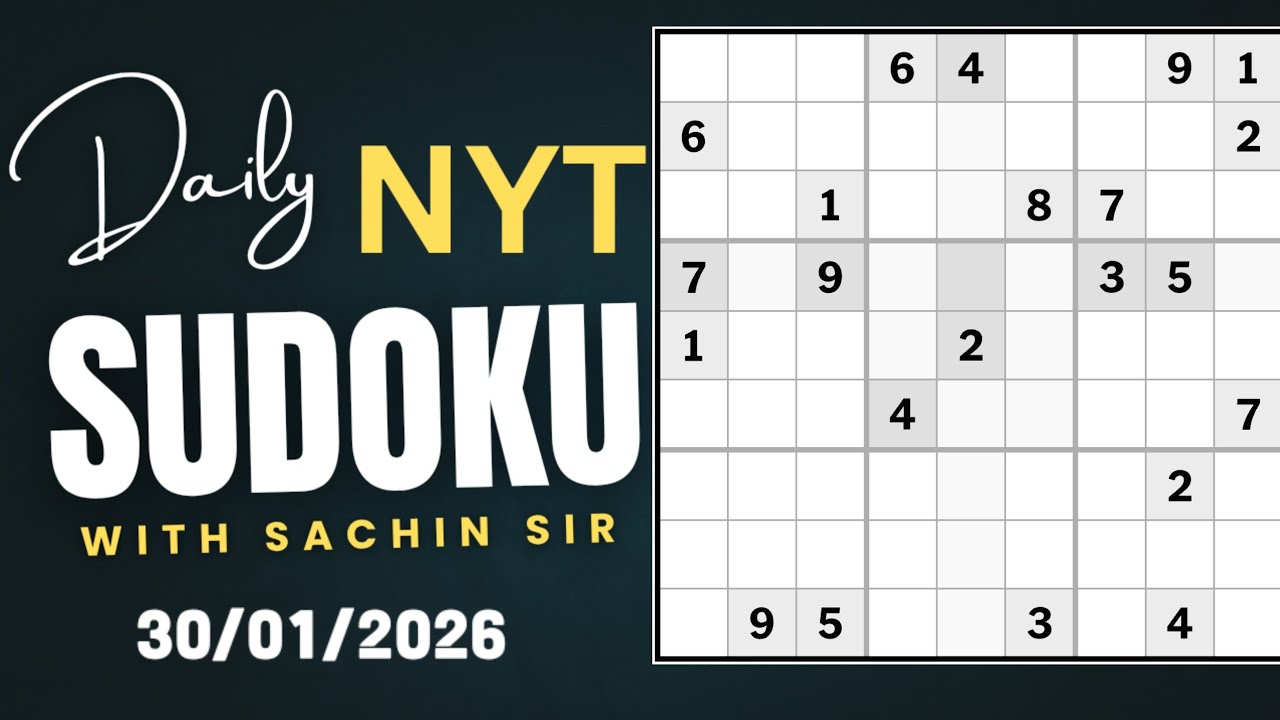 Today 30th January New York USA Singapore UK Canada times hard Sudoku puzzle solution well explained