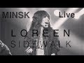 Loreen Sidewalk Live In Minsk 04 04 2014 mp3