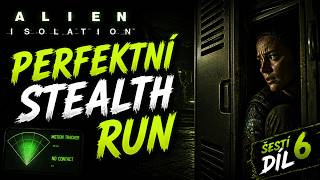 Perfektní stealth run   Alien Isolation 6 díl