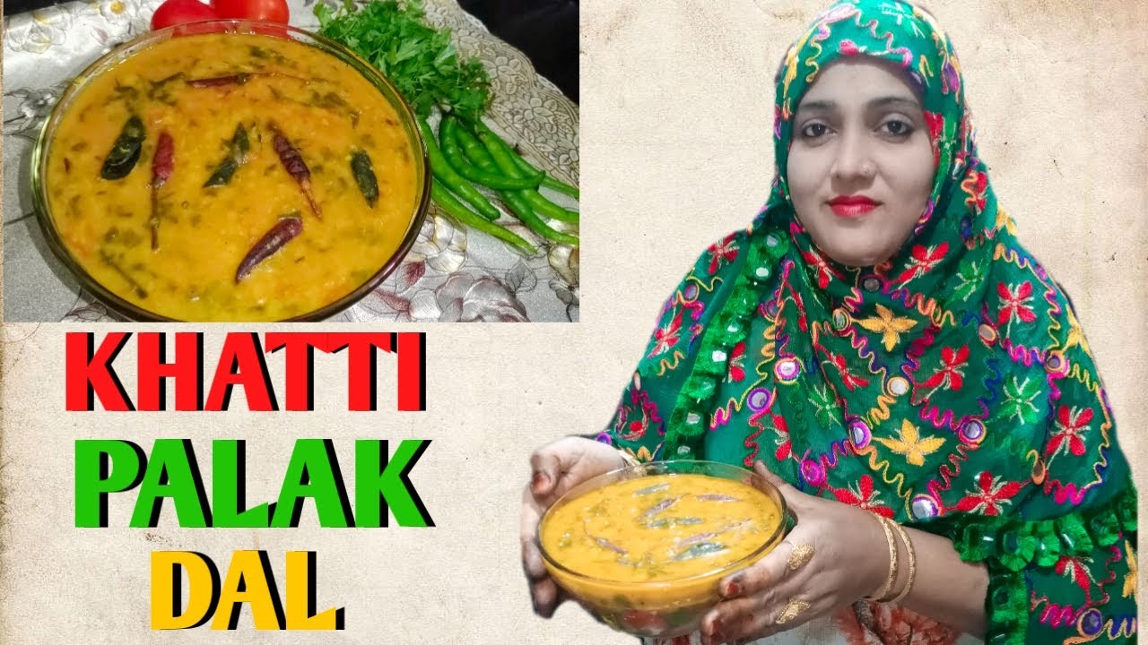 Hyderabadi Khatti Palak Dal• Recipe. {AFREEN DASTARKHWAN} YouTube