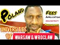 STUDY IN POLAND|UNIVERSITIES OF WARSAW AND WROCLAW|FEES, PROGRAMS, REQUIREMENTS,