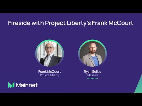 Fireside With Project Liberty's Frank McCourt