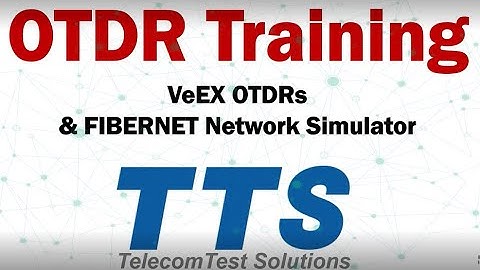 VeEX OTDR Training