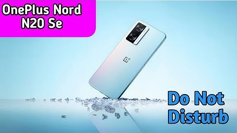 How To Enable Do Not Disturb Setting In Oneplus Nord N20 Se,Dnd Setting Kaise Enable