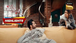 Bade Acche Lagte Hain 2 Episode 437 Highlights बड अचछ लगत ह 2