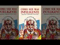 40 Hábitos Para Ser Más Inteligente : Superación Personal (Comprobados Por La Ciencia)