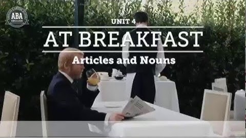 UNIT 4  At Breakfast