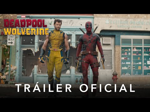 Deadpool &amp; Wolverine | Tráiler Oficial | Subtitulado