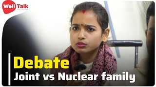 Joint vs Nuclear family| Group Discussion |Spoken English | Debate in English at WellTalk institute