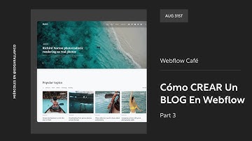 Cómo CREAR un BLOG en Webflow (Tutorial Paso a Paso) - Parte 3