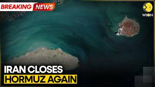 Breaking Irans Military Says It Has Closed Hormuz Strait Again Us-Iran War Wion