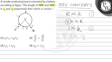 A circular conducting loop is connected by a battery according to figure. The length of \( \math...
