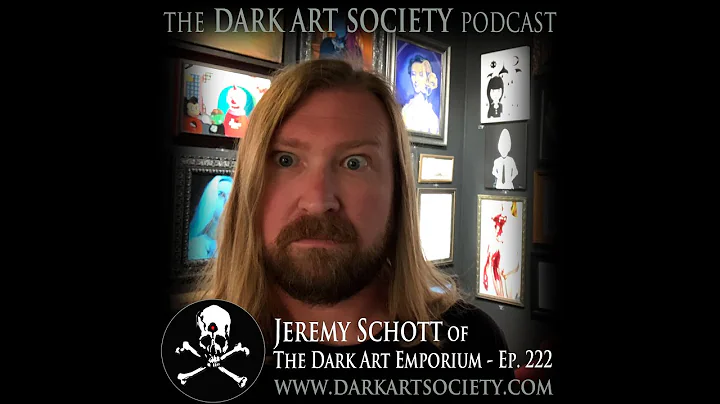 Jeremy Schott of The Dark Art Emporium- Ep. 222 Th...