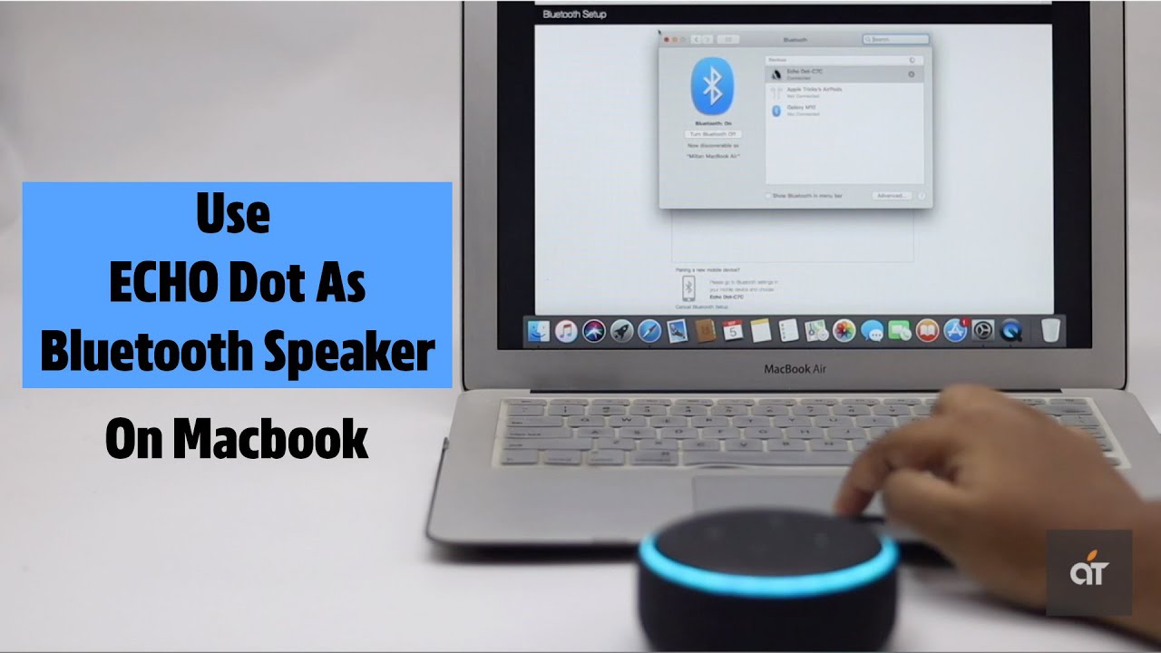 Setup Echo (3rd Gen) with MacBook | Echo Dot as speaker for MacBook - YouTube