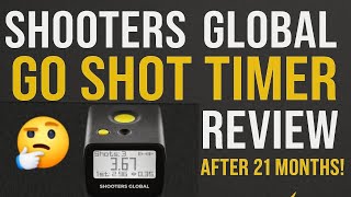 Shooters Global Sg Timer Go - 21 Months Later