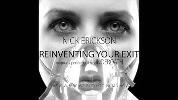 Reinventing Your Exit (Nick Erickson Electro/Acoustic Version)