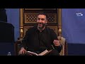 Quran Tafsir Surah Al Falaq 113 Dr Sayed Ammar Nakshawani Quran Tafsir Surah Al Falaq 113 Dr Sayed Ammar Nakshawani