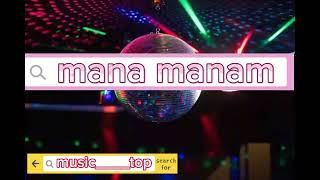 MANA MANAM (REMIX) TIK TOK Resimi