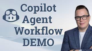 Copilot Agent Workflow Demo in 5 mins