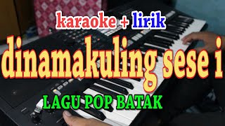 DI NAMAKKULING SESEI [KARAOKE LAGU BATAK] JUDIKA SIHOTANG