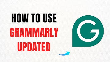 How to Use Grammarly Updated 2025 – Full Guide
