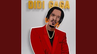 Di Di - Didi Gaga
