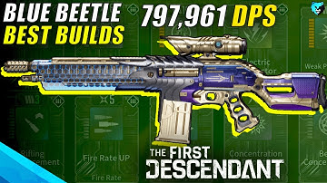 BEST Blue Beetle Weapon Build Guide in The First Descendant