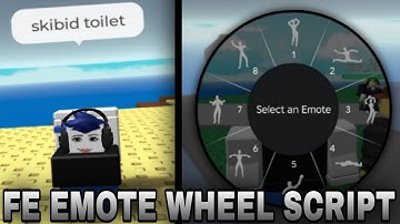 FE Emote Wheel Script