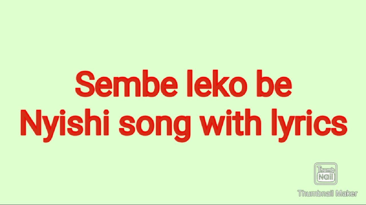 Nyishi song sambe leko be with lyrics