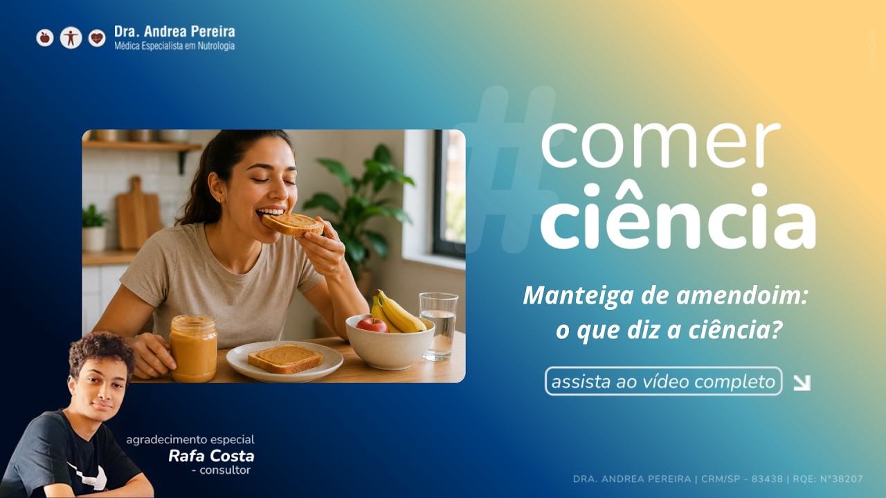 Manteiga de amendoim: o que diz a ciência?
