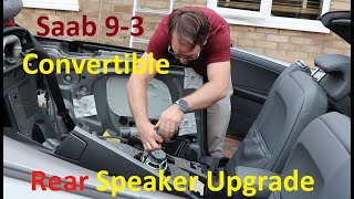 Saab 9-3 Convertible Rear Speaker Repair / Upgrade / Backrest, Bench and Rear Side Card Removal