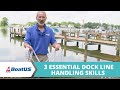 3 Essential Dock Line Handling Skills [Coiling, Tossing, Looping] | BoatUS