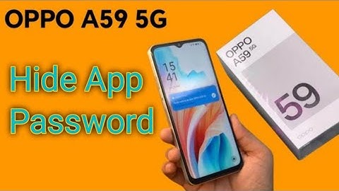How to hide app password in Oppo A59, how to change hide app password in oppo phone