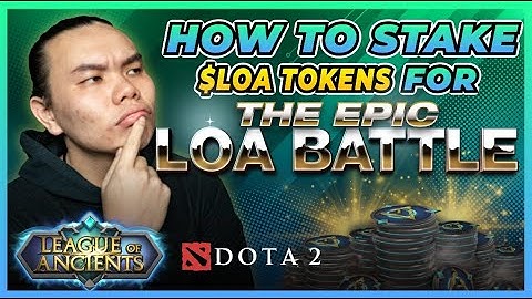 How To Stake $LOA Tokens For THE EPIC LOA BATTLE