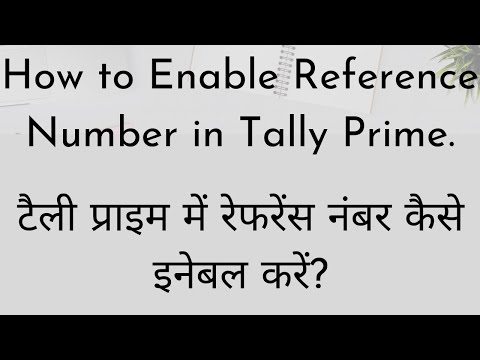 how to enable reference number in tally prime.