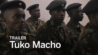 TUKO MACHO Trailer | Festival 2016 TUKO MACHO Trailer | Festival 2016