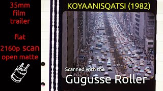 Koyaanisqatsi (1982) 35mm film trailer, flat open matte, 2160p