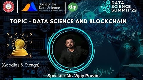 Data Science & Blockchain with Vijay Pravin | Live Session by SDS BIT Mesra & DPhi