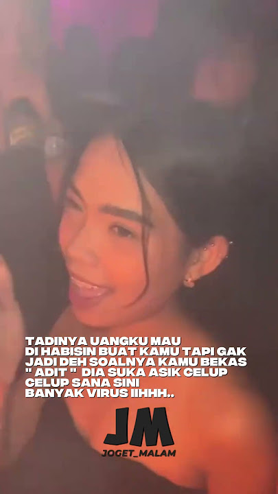 STORY WA 30 DETIK TERBARU !!|| STORY WA TERBARU || JOGET_MALAM || JOGET MALAM