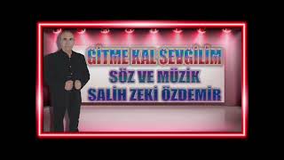 Gi̇tme Kal Sevgi̇li̇m....sali̇h Zeki̇ Özdemi̇r (Afyonlu) Resimi